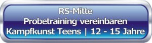 RS-Mitte Probetraining Kampfkunst Teens 12 bis 15 Jahre