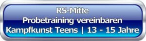 RS-Mitte Probetraining Kampfkunst Teens 13 bis 15 Jahre